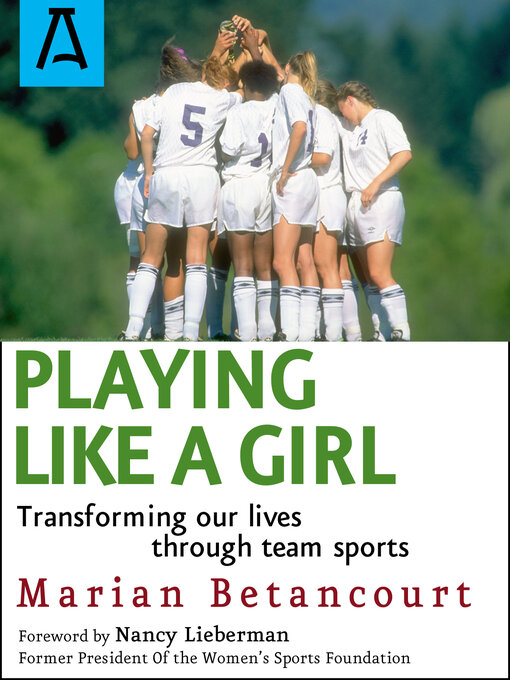 Title details for Playing Like a Girl by Marian Betancourt - Available